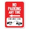 Signmission No Parking Anytime Tow-Away Zone with Left Arrow Rust Proof Parking, A-1824-23772 A-1824-23772 - alternate 1